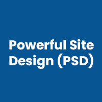 Powerful Site Design (PSD) Powerful Site Design (PSD)